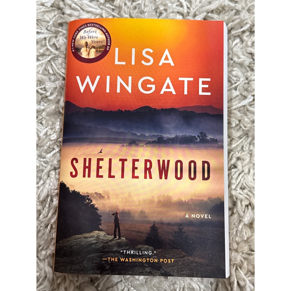 Shelterwood by Lisa Wingate Paperback Novel Historical Fiction Ballantine Books